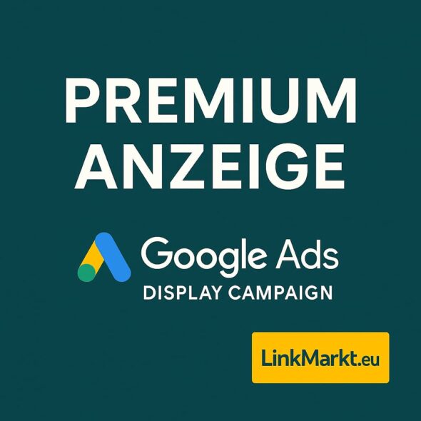 Anzeige für Google Ads Kampagne von LinkMarkt