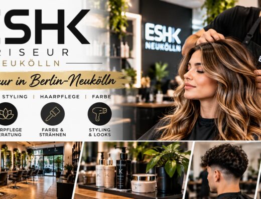 ESHK Friseur Neukölln – Friseursalon & Haarpflege in Berlin-Neukölln