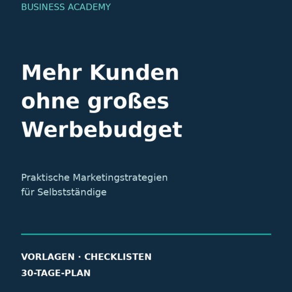 Cover des Praxisratgebers Mehr Kunden ohne großes Werbebudget, LinkMarkt Business Academy Band 3